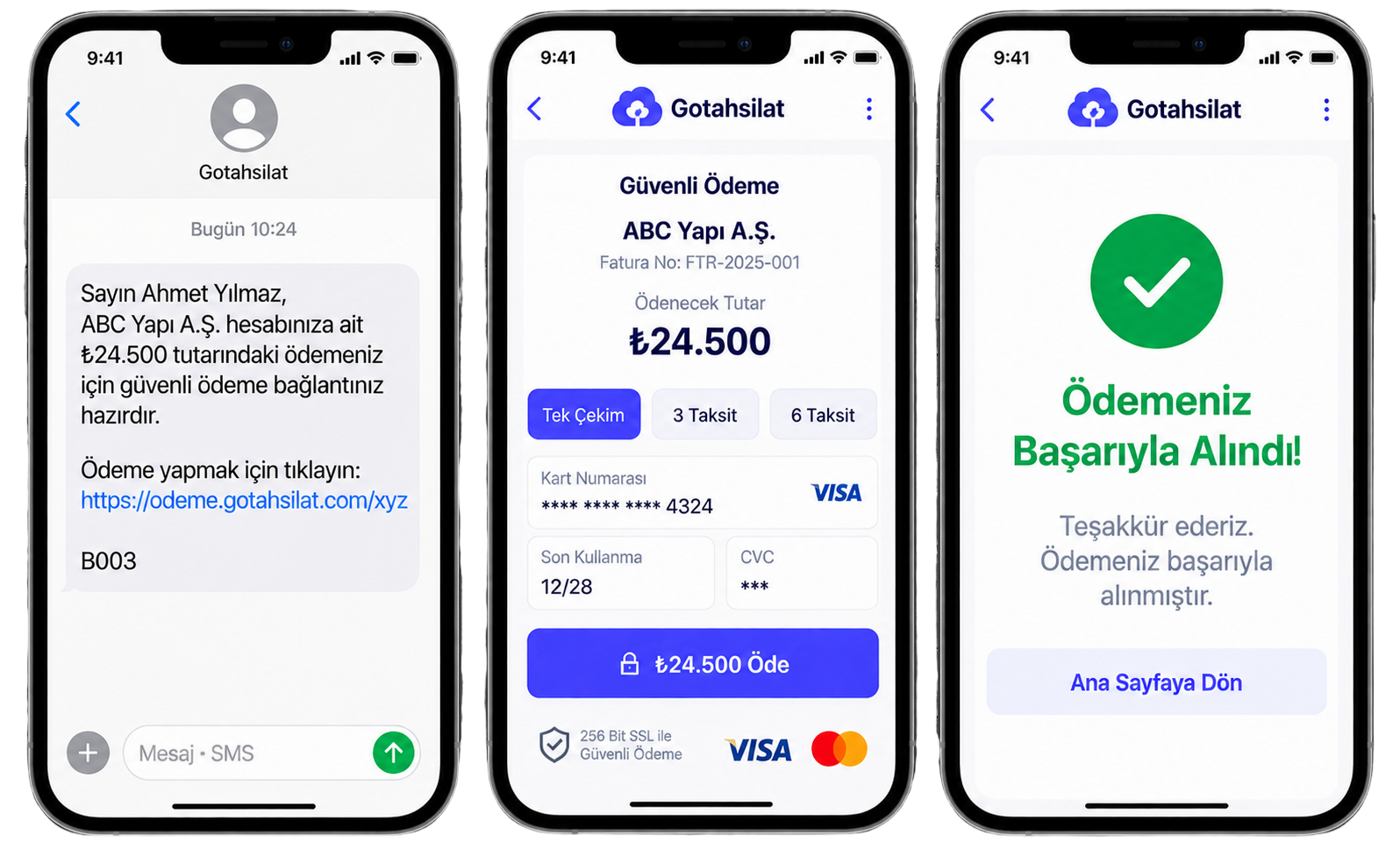 SMS'te ödeme linki, güvenli ödeme ekranı ve ödemeniz başarıyla alındı bildirimi — üç telefon ekranı
